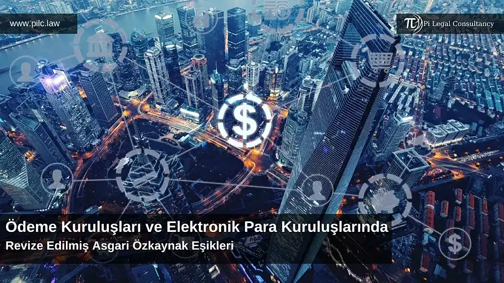 ödeme kuruluşlarında asgari özkaynak eşikleri