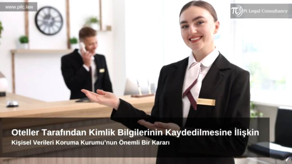 konaklama tesisleri ve oteller tarafından kimlik bilgilerinin kaydedilmesi