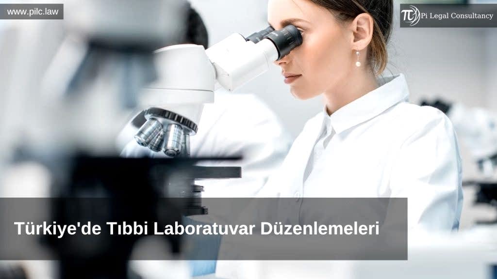 türkiye'de tıbbi laboratuvar düzenlemeleri ve yönetmeliği